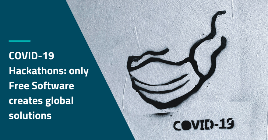 COVID-19 Hackathons: only Free Software creates global solutions