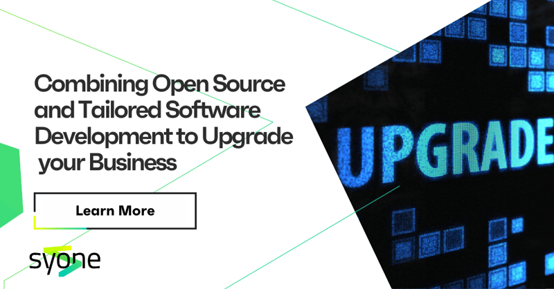 Combining Open Source and Tailored Software Development to Upgrade Your Business