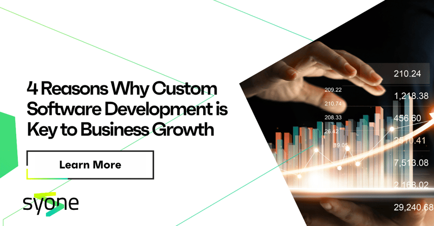 4 Reasons Why Custom Software Development is Key to Business Growth